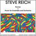 Steve Reich: Runner / Music for Ensemble and Orchestra