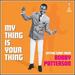 My Thing is Your Thing-Jetstar Strut From Bobby Patterson (White Vinyl)