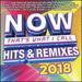 Now Thats What I Call Hits & Remixes 2018