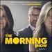 The Morning Show: Season 1 [Original Series Soundtrack]