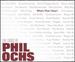 What's That I Hear: Songs of Phil Ochs / Various