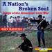 A Nation's Broken Soul: Songs of the American Civil War