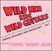 Wild Men Ride Wild Guitars