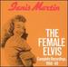 The Female Elvis: Complete Recordings 1956-60