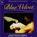 Blue Velvet: Original Motion Picture Soundtrack