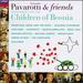 Pavarotti & Friends Together for the Children of Bosnia