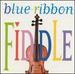 Blue Ribbon Fiddle
