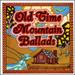 Old-Time Mountain Ballads