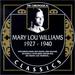 Mary Lou Williams: the Chronological Classics, 1927-1940