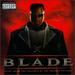 Blade: Music From and Inspired By the Motion Picture