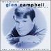 The Essential Glen Campbell, Vol. 1: the Capitol Years (1962-1979)