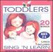 Toddlers Sing N Learn