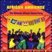 African Ambience: the Ultimate African Dance Party