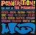 Penetration! the Best of the Pyramids