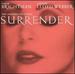 Surrender (the Unexpected Songs)