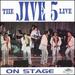 Jive Five Live