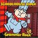 Schoolhouse Rock: Grammar Rock