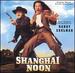 Shanghai Noon: Original Motion Picture Soundtrack