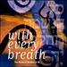 With Every Breath: Music of Shabbat