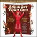 Annie Get Your Gun: Original Motion Picture Soundtrack (Re-Release of 1950 Film)