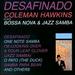 Desafinado: Bossa Nova and Jazz Samba [Vinyl]