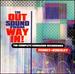 The Out Sound From Way in! : the Complete Vanguard Recordings