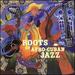 Roots of Afro-Cuban Jazz
