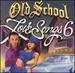Old School Love Songs 6
