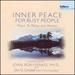 Inner Peace for Busy People; Music to Relax and Renew
