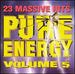 Pure Energy, Volume 5