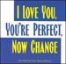 I Love You, You'Re Perfect, Now Change (1996 Original Off-Broadway Cast)