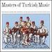 Masters of Turkish Music