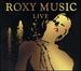 Live: Roxy Music
