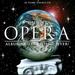The Best Opera Album in the World Ever
