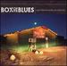 Box of the Blues [4 Cd Box Set]