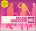 Ministry of Sound: House Sessions