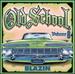 Old School Vol.8: Blazin'