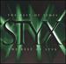 The Best of Times-the Best of Styx
