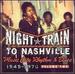 Night Train to Nashville 2