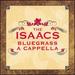 Isaacs Bluegrass: a Cappella