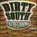 Dirty South Tha Beginning