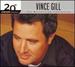 The Best of Vince Gill: -20th Century Masters-(Millennium Collection)