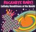 Rockabye Baby! -Rockabye Baby: Lullaby Renditions of No Doubt