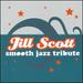 Smooth Jazz Tribute Jill Scott