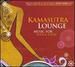 Kamasutra Lounge Vol.1: Music for Seduction