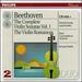 Beethoven: the Complete Violin Sonatas, Vol. 1; the Violin Romances