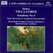 Heitor Villa-Lobos: Symphony No 06, Ruda "God Of Love"
