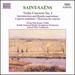 Saint-Sans: Violin Concerto No. 3; Introduction and Rondo capriccioso; Caprice andalous; Morceau de concert