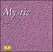 Mystic: The Musical Visions of Olivier Messiaen