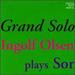 Grand Solo: Ingolf Olsen Plays Sor